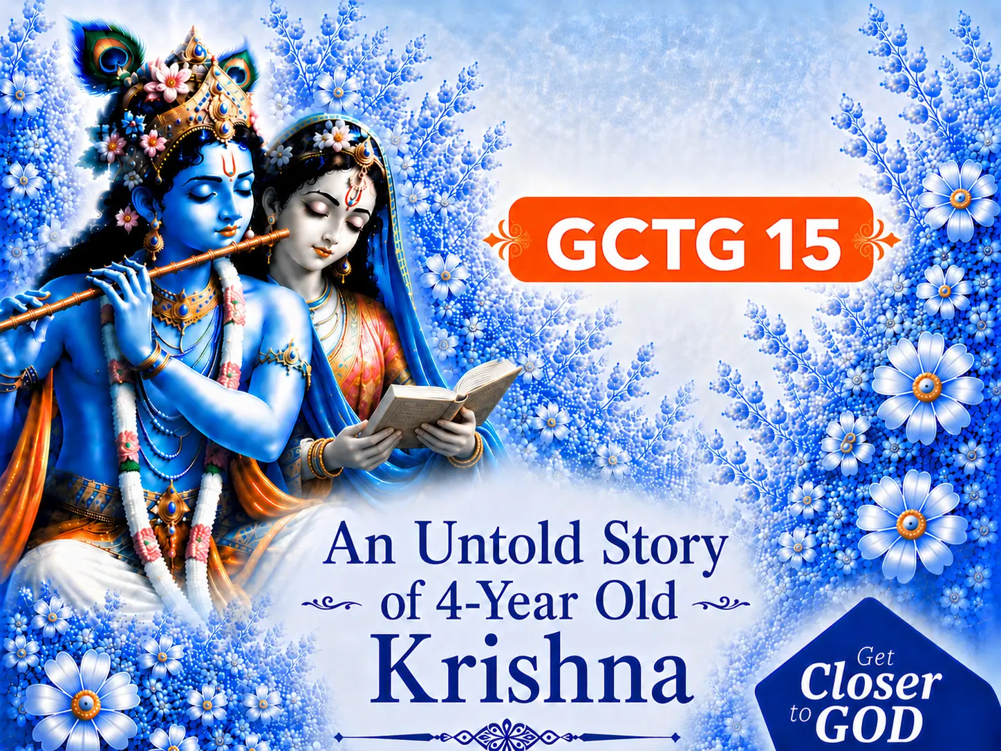 Get Closer to God 15 - Lord Krishna's Law of Love