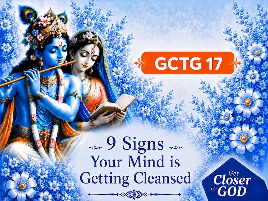 Get Closer to God 17 - 9 Signs Your Mind is Getting Cleansed