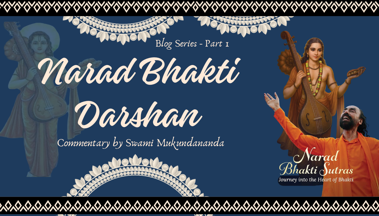 🌺 Narad Bhakti Sutras — A Journey Into the Heart of Bhakti