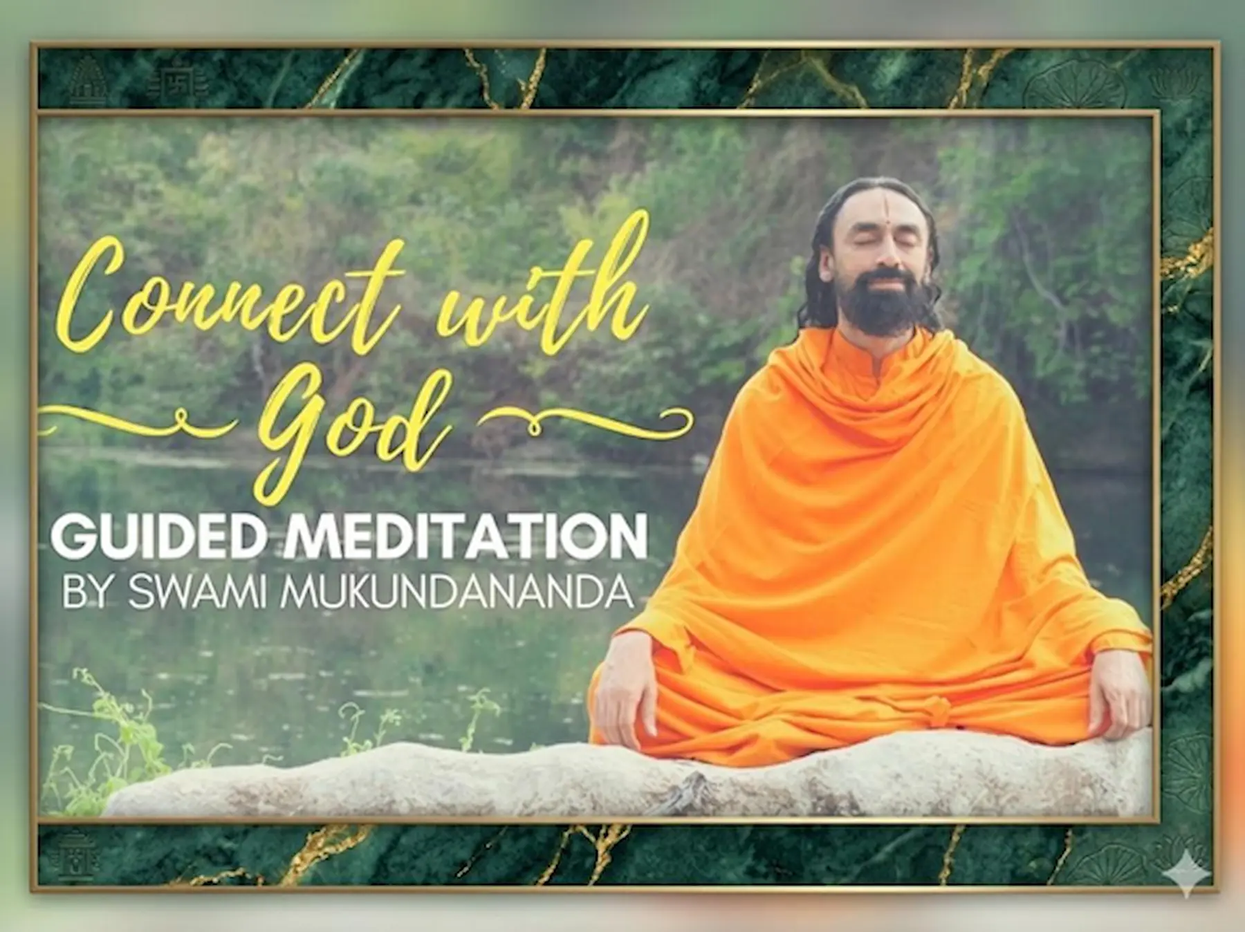 Swami Mukundananda Ji sitting in meditation by a river in meditation.
