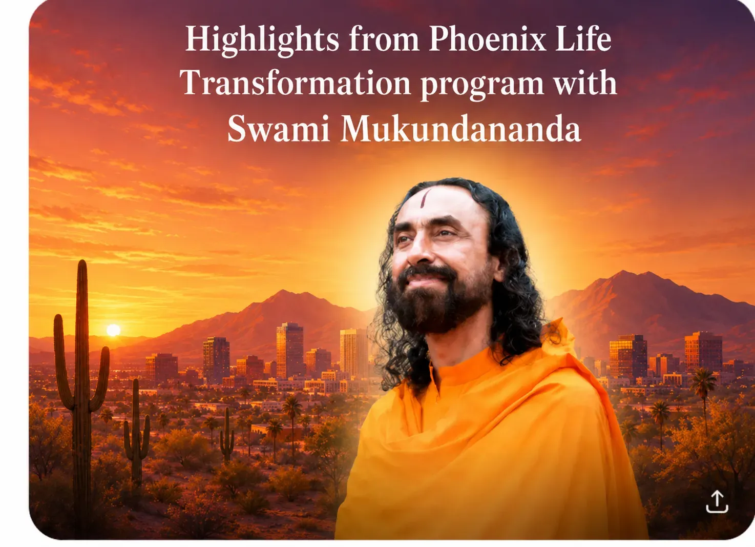Highlights from the 2026 Phoenix Life Transformation Program with Swami Mukundananda