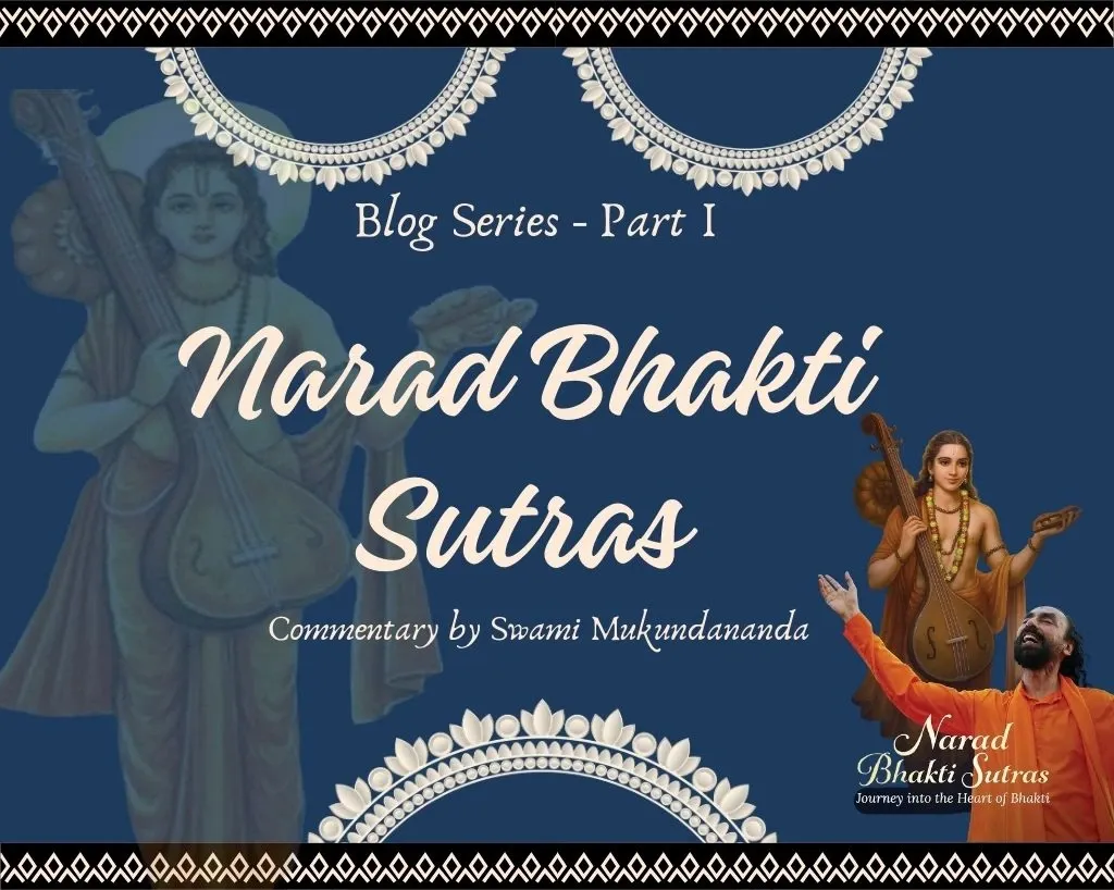 🌺 Narad Bhakti Sutras — A Journey Into the Heart of Bhakti
