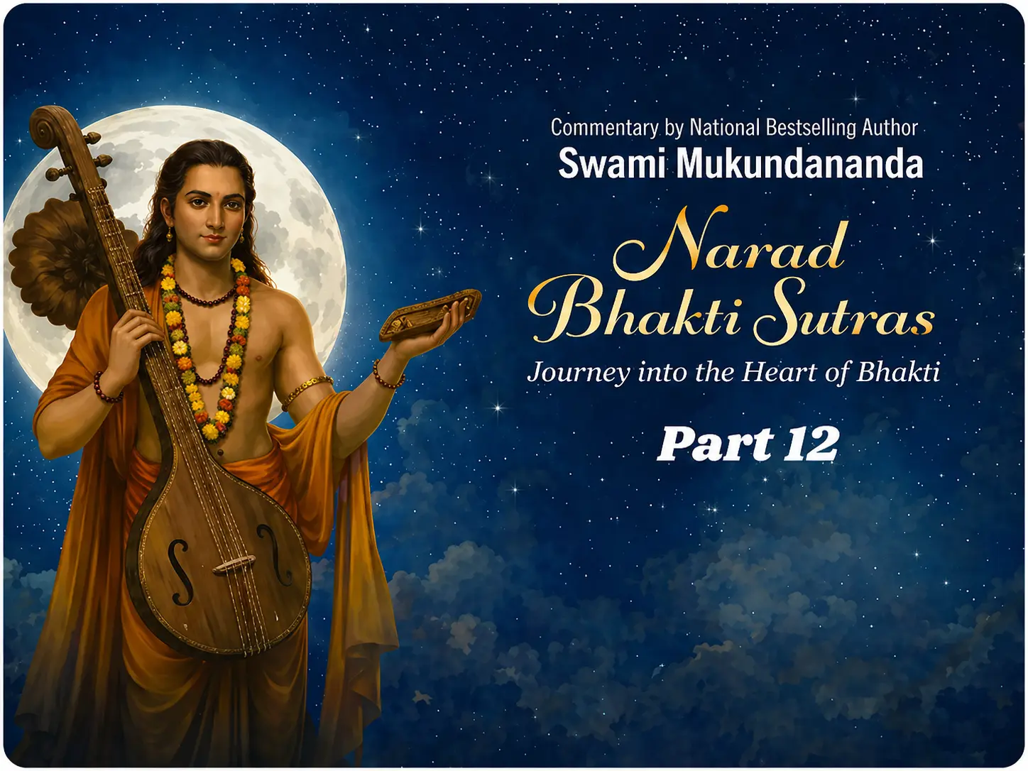 Narad Bhakti Sutras Part 12