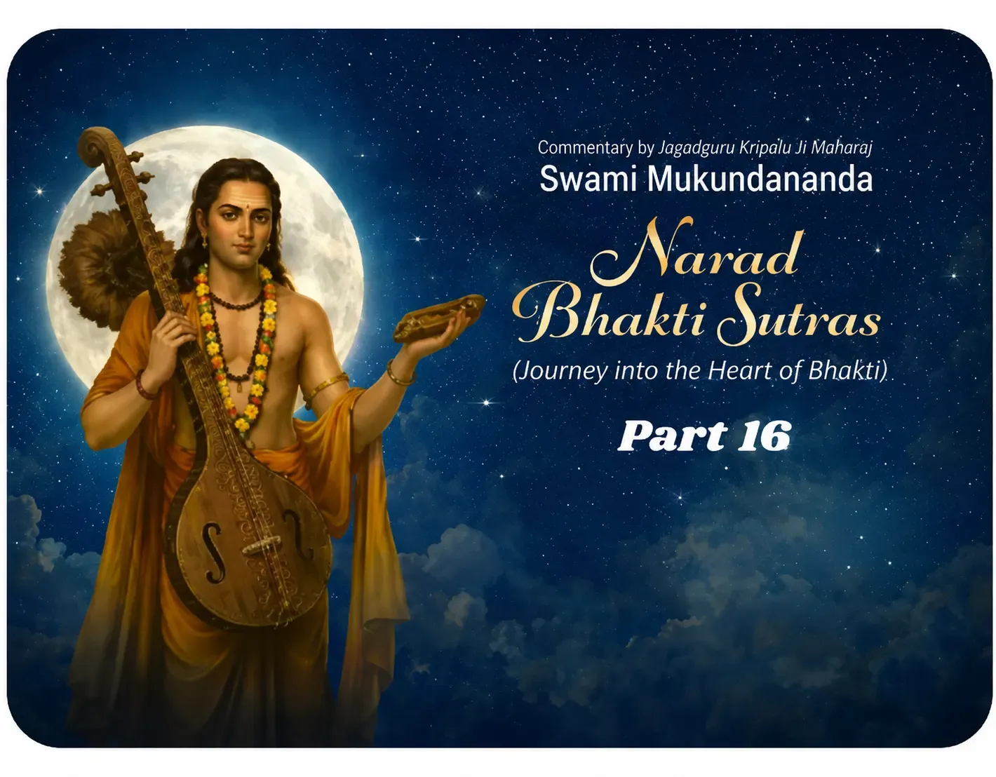Narad Bhakti Sutra Part 16