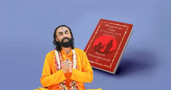 Bhagavad Gita for Everyday Living: Book by Swami Mukundananda