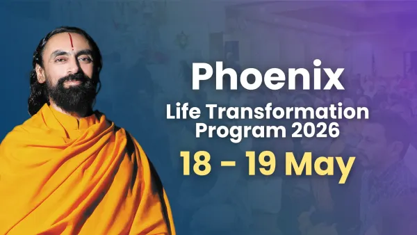 Phoenix Life Transformation Program with Swami Mukundananda: May 18th to 19th 2026