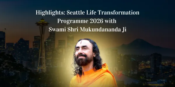 Highlights from the 2026 Seattle Life Transformation Programme with Swami Mukundananda